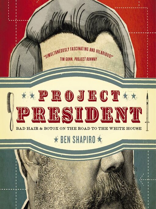 Title details for Project President by Ben Shapiro - Wait list